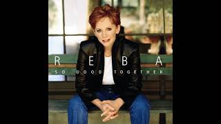 Reba McEntire - She Wasn&#39;t Good Enough For Him (Reversed)