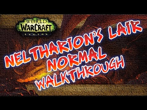 WOW Legion Dungeon Walkthrough: Neltharion's Lair
