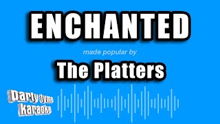 Download lagu The Platters - Enchanted (Karaoke Version) mp3 Download lagu The Platters - Enchanted (Karaoke Version) mp3