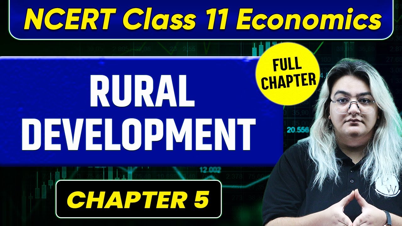 Rural Development FULL CHAPTER | Class 11 Economics Chapter 5 | UPSC Preparation For Beginners