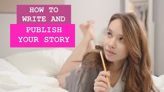 How To Write and Publish Your Story