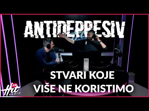 Antidepresiv 19.05.2023 - Stvari koje više ne koristimo