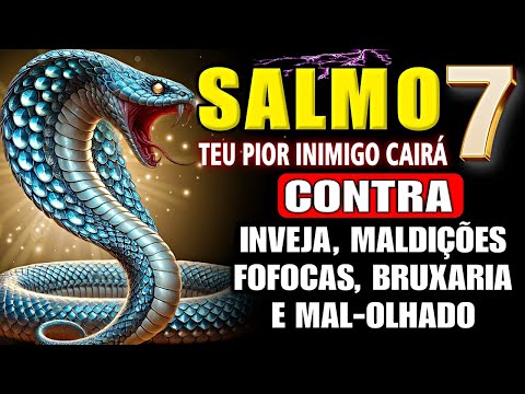 PSALM 7! to DESTROY Enemies, Envy, Curses, Evil Eye, Witchcraft and All Evil.