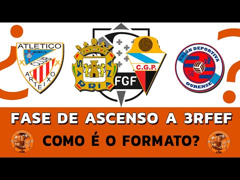 COMO É A FASE DE ASCENSO A 3RFEF? (PREFERENTE GALEGA)
