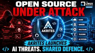 Linux Foundation Launches Akrites To Defend Open Source