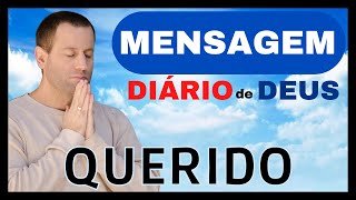 Mensagem Do Dia | Diario De Deus | Querido