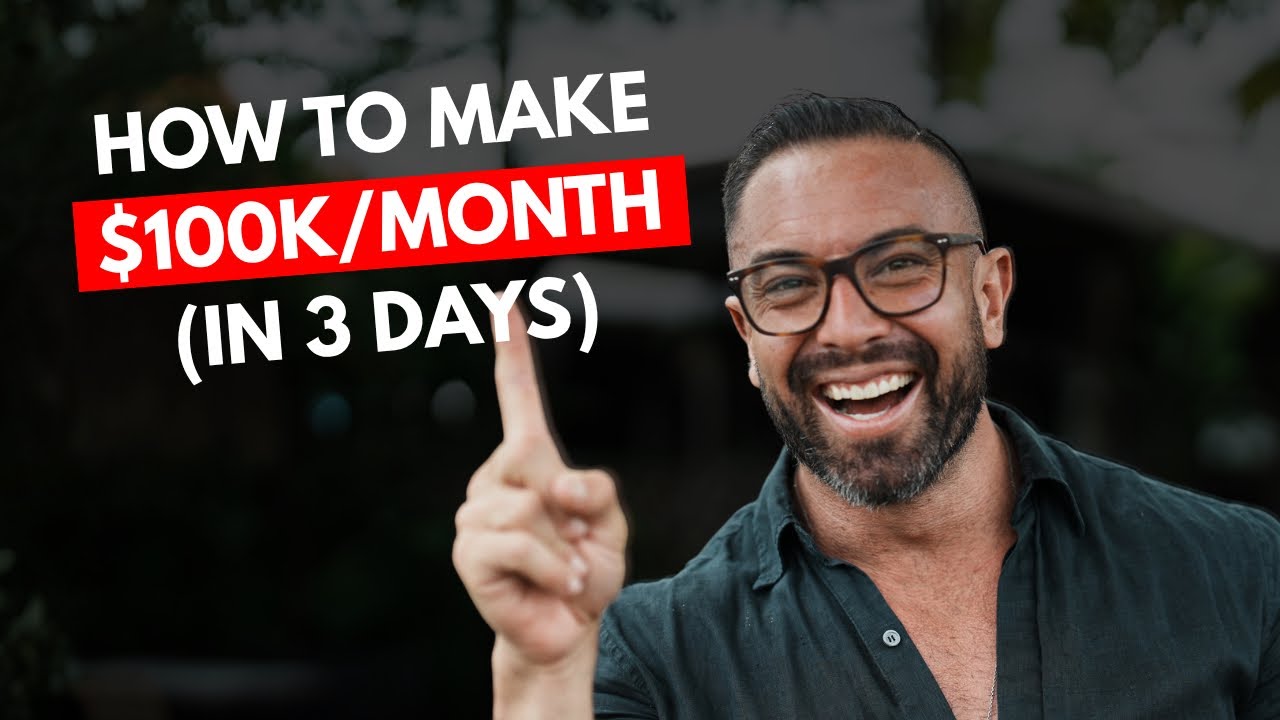How To Make Over $100k/Month Working 3 Days a Week