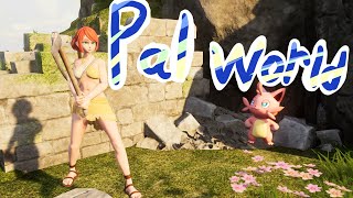 パルと冒険するpart２【パルワールド】