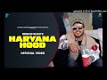 Irshad Khan - Haryana Hood (Official Music Video) _ Desi Balak Gama Ke _ New Haryanvi Song 2023