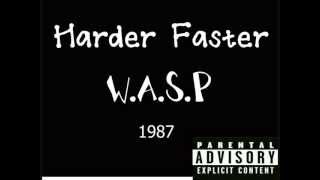 W.A.S.P. - Harder Faster (subtítulos en español) W.A.S.P. - Harder Faster (subtítulos en español)