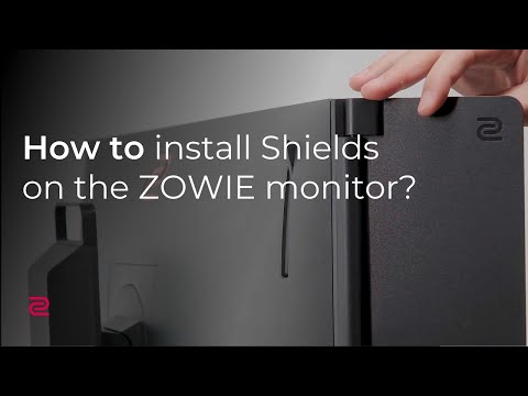 How to install Shields on the ZOWIE monitor