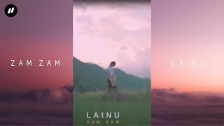 Zam Zam - Lainu (Official Lyrics Video) FALAM