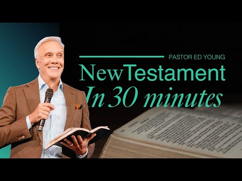 The New Testament | Run Through The Bible | Pastor Ed Young