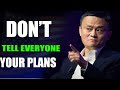 DON T TELL EVERYONE YOUR STORY Inspired By Jack Ma