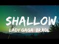 1 Hour |  Lady Gaga, Bradley Cooper - Shallow (Lyrics)  | Loop Lyrics Life