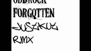 Forgotten [DustKut Mix] by Oddrock