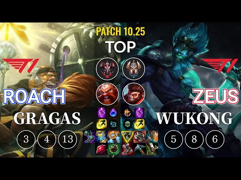 T1 Roach Gragas vs T1 Zeus Wukong Top - KR Patch 10.25