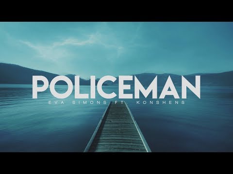 Policeman - Eva Simons ft. Konshens