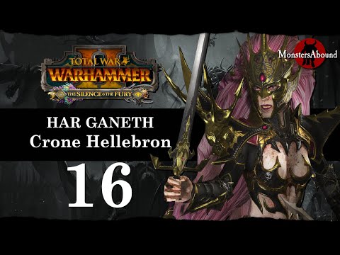 Total War: Warhammer 2 Mortal Empires - Har Ganeth, Crone Hellebron Campaign #16