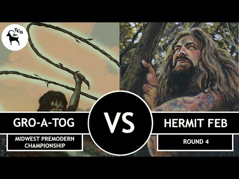 Premodern Gro-A-Tog vs Hermit FEB 2nd Midwest Premodern Championship Round 4