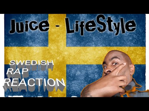 AMERICAN REACTING TO SWEDISH RAP)Juice - Lifestyle