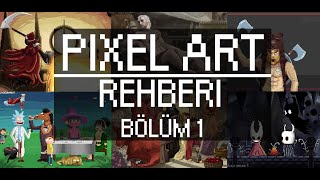Pixel Art Rehberi BÖLÜM 1