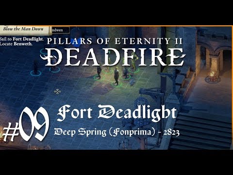Pillars of Eternity II Deadfire # 09 デッドライト要塞 【PC】