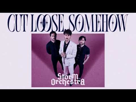 Storm Orchestra - Cut Loose, Somehow (Official Audio)