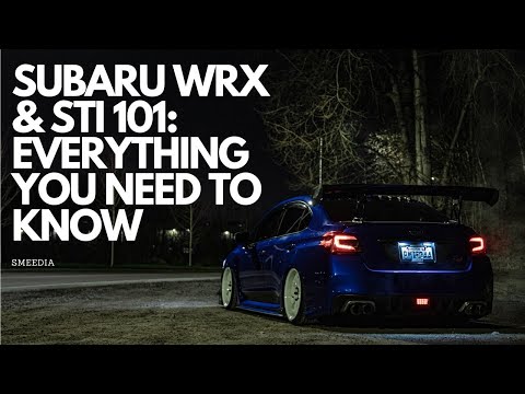 Subaru WRX & STI 101: Everything you need to know