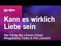 Karaoke Kann Es Wirklich Liebe Sein Der König Der Löwen 2019 Magdalena Turba Pat Lawson