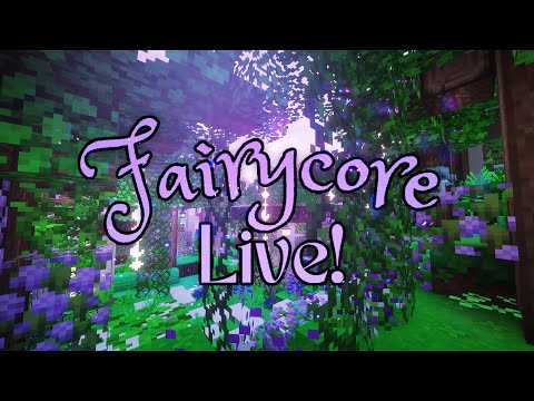 Ultimate Fairycore Minecraft LIVE Collaboration