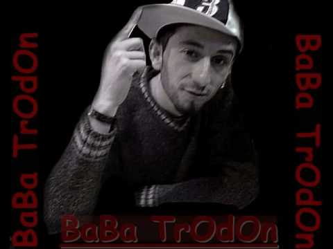 Baba Trodon  We are
