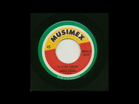 Erasto Noyola - La Ultima Cancion - Musimex mm-541-a