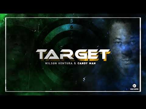 Wilson Kentura & Candy Man - Target(Original)