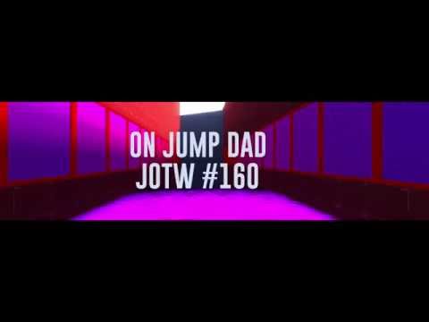 JOTW #160 - Mireal on jump_dad