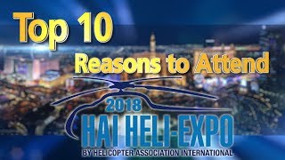 Top Ten Reasons to Attend HAI HELI-EXPO 2018