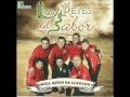 Los Reyes Del Sabor - Mira Quien Ha Llegado