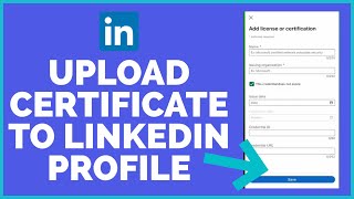 How To Add / Upload Certificate to LinkedIn Profile (2022)