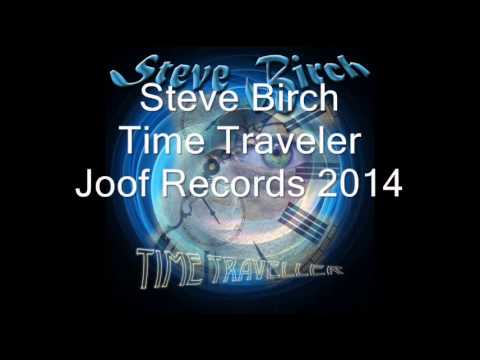 Steve Birch   Time Traveler