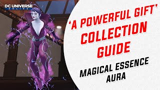 DCUO: New Aura "A Powerful Gift" Collection Guide