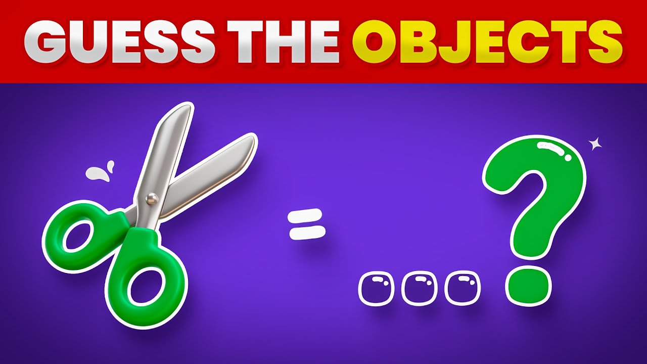 OBJECTS QUIZ ⚽🎸 Guess the Names of Everyday Objects (Easy - Medium - Hard)