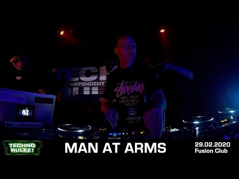 Man at Arms // Techno Rulez! // Fusion Club 29.02.20
