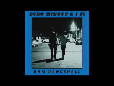 Echo Minott & I Fi meets Dub Shepherds - Ram Dancehall (Official Audio)  @BATRecordsProd