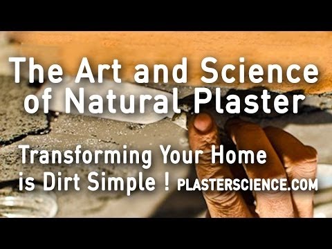 The Art and Science of Natural Plaster