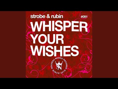 Whisper Your Wishes (Tom Novy Remix)