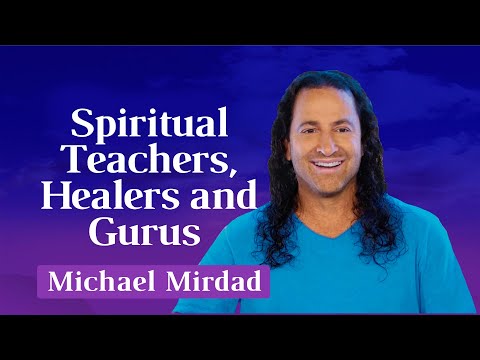 Spiritual Teachers, Healers and Gurus