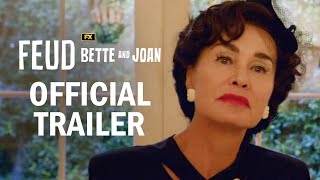 Feud: Bette & Joan | Official Series Trailer | FX