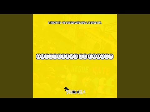 Automotivo do Fodase (feat. MC MENOR DOUGLINHAS & MC KAIQUE DA SUL)