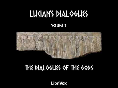 Lucian's Dialogues Volume 1: The Dialogues of the Gods by LUCIAN OF SAMOSATA | Full Audio Book