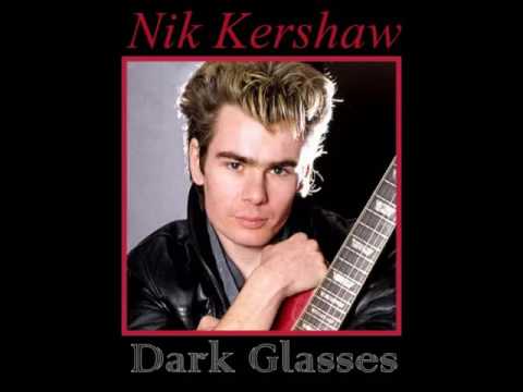 Nik Kershaw - Dark Glasses [1983]